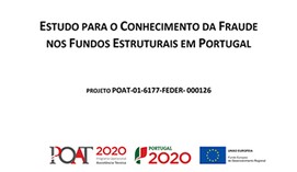 Estudo para o Conhecimento da Fraude nos Fundos Estruturais em Portugal